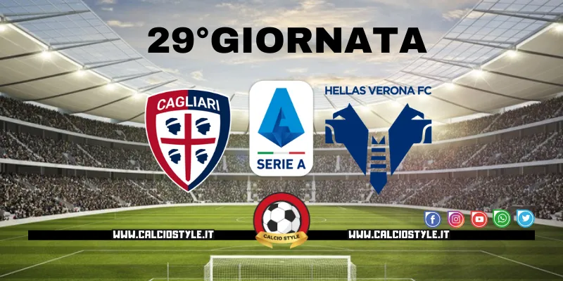 Cagliari-Verona: probabili formazioni e dove vederla