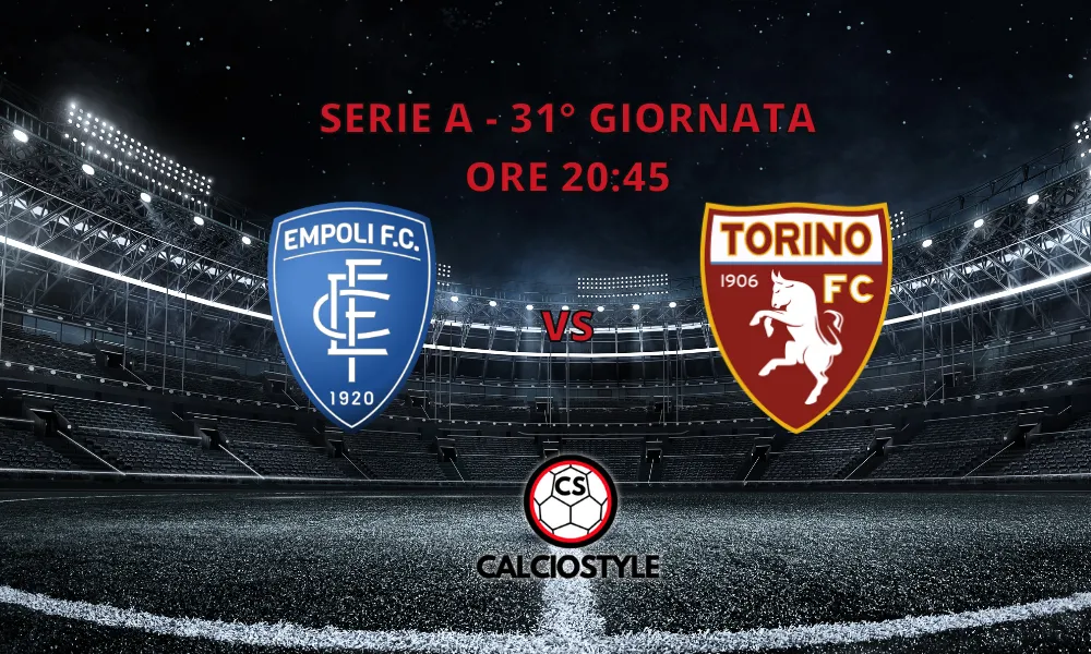 Empoli - Torino: le probabili formazioni e dove vederla