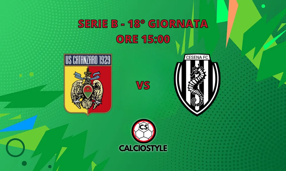 Catanzaro-Cesena, probabili formazioni e dove vederla