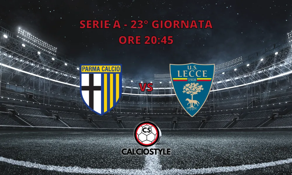 Parma-Lecce: curiosità e statistiche