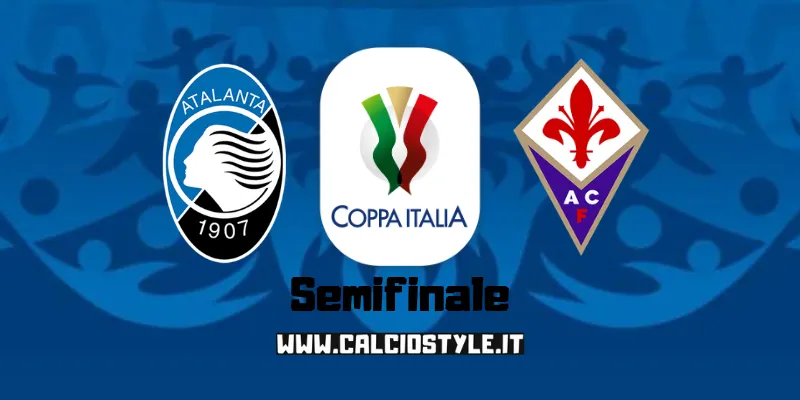 Atalanta-Fiorentina: probabili formazioni e dove vederla