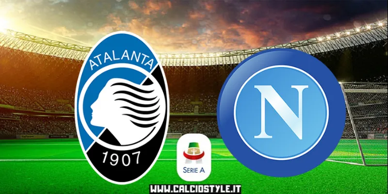 Atalanta-Napoli: le ultimissime