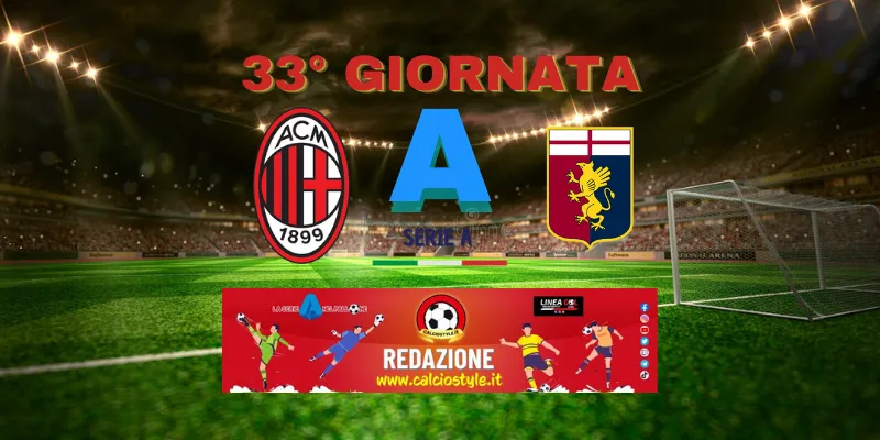 Milan-Genoa: probabili formazioni e dove vederla