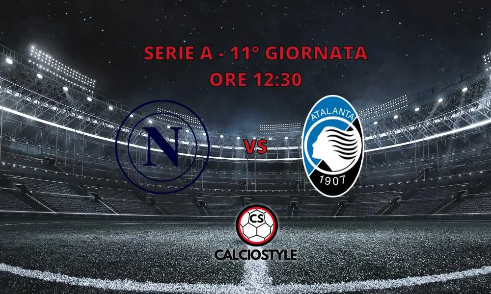 Napoli-Atalanta 0-3. Goal e Highlights