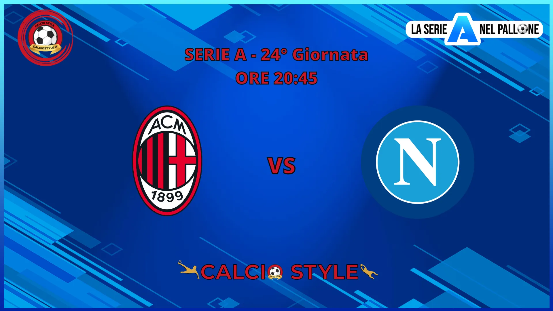 Milan - Napoli: probabili formazioni e dove vederla