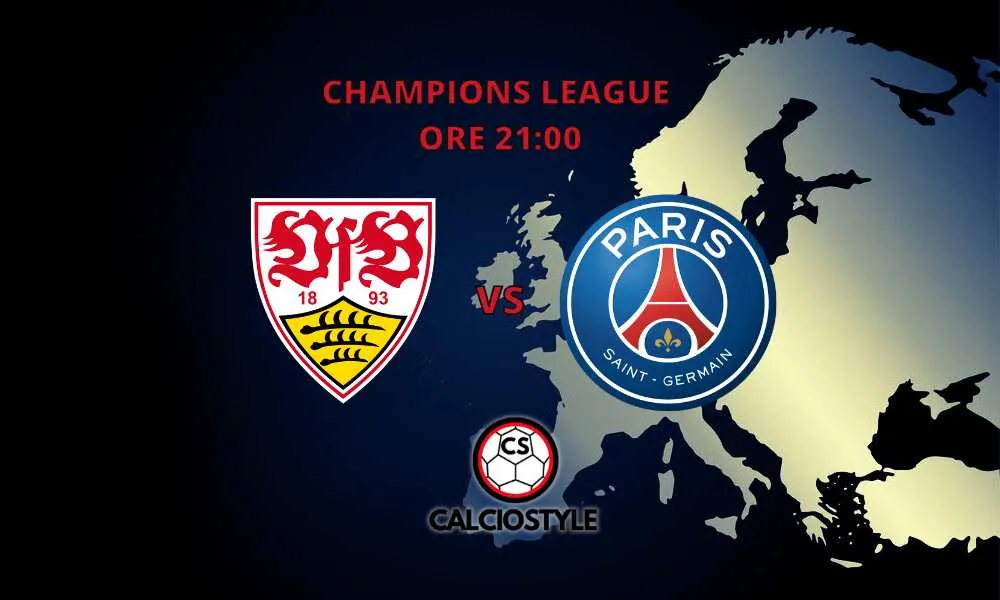Stoccarda-PSG, probabili formazioni e dove vederla
