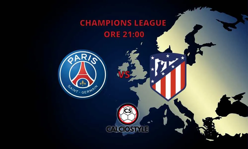PSG-Atletico Madrid, probabili formazioni e dove vederla