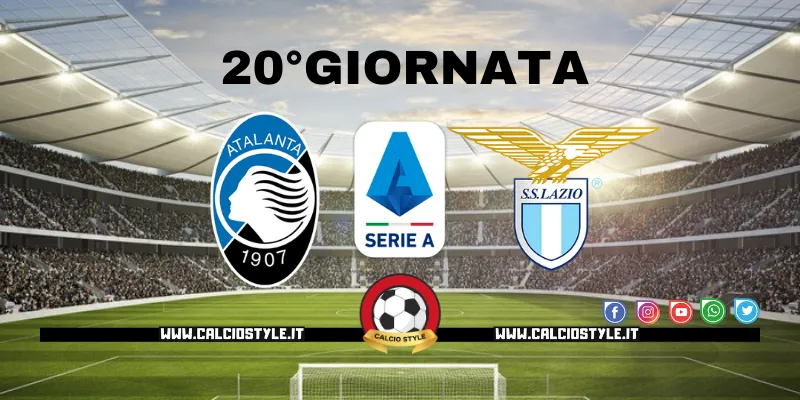 Atalanta-Lazio: probabili formazioni e dove vederla