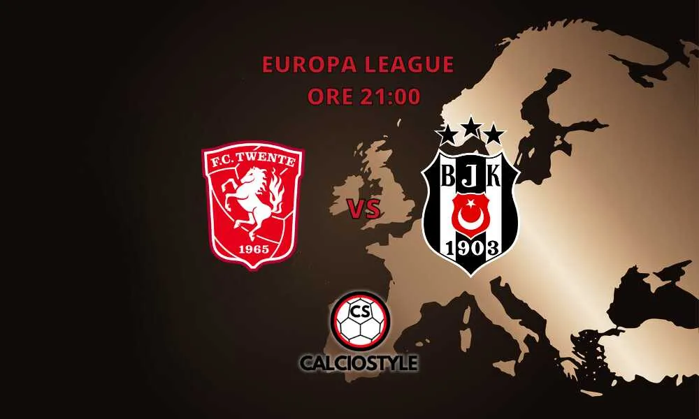 Twente-Besiktas, probabili formazioni e dove vederla