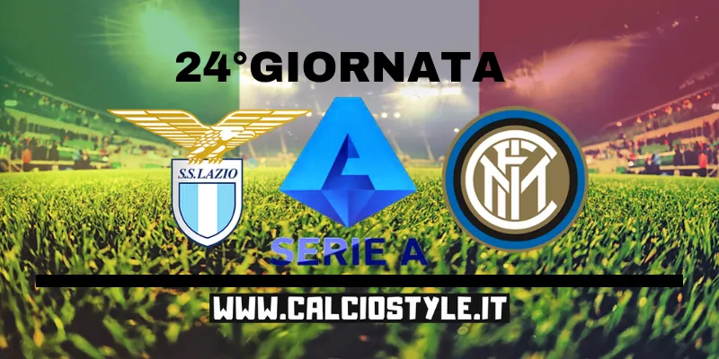 Lazio-Inter: probabili formazioni e dove vederla