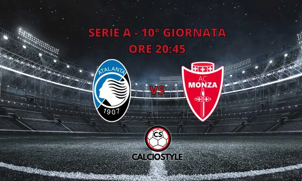 Atalanta-Monza 2-0. Goal e Highlights