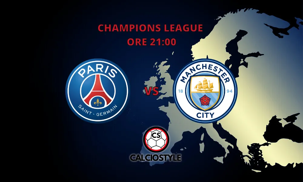PSG-Manchester City, probabili formazioni e dove vederla