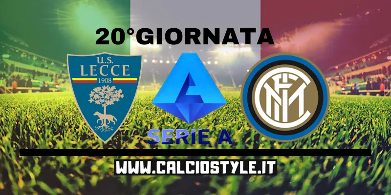 Lecce-Inter: probabili formazioni e dove vederla
