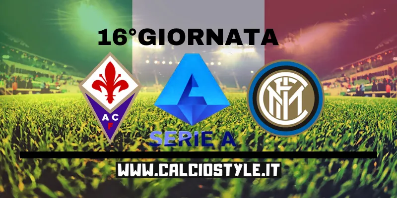 Fiorentina-Inter: probabili formazioni e dove vederla