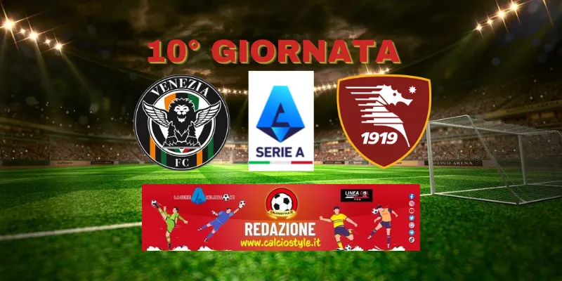 Venezia-Salernitana: probabili formazioni e dove vederla