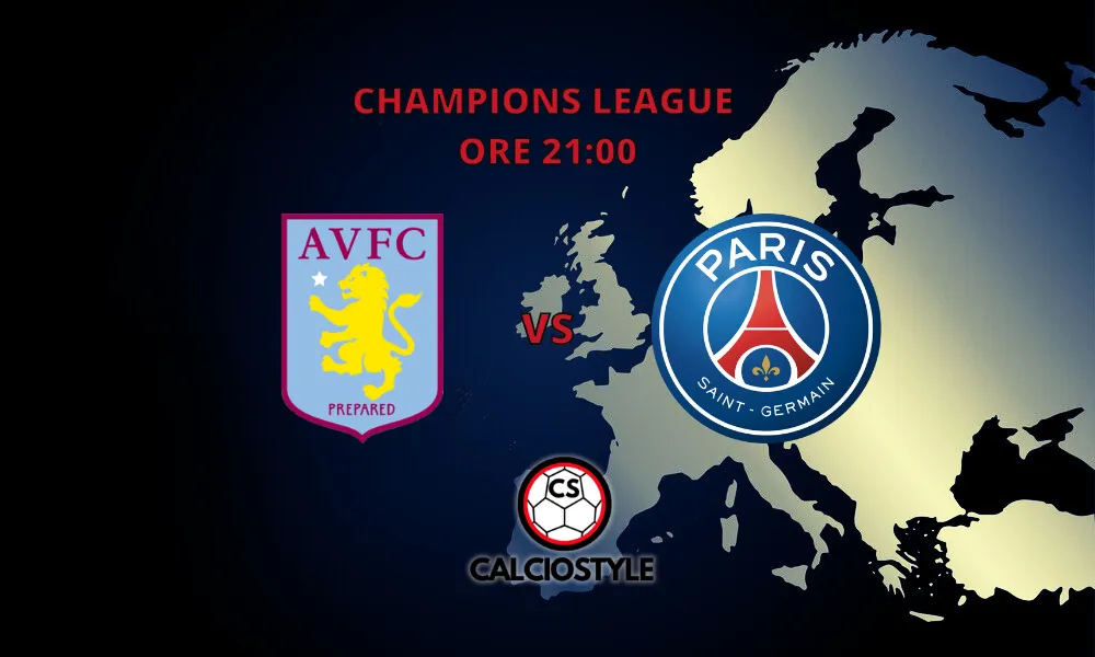 Aston Villa-PSG, probabili formazioni e dove vederla