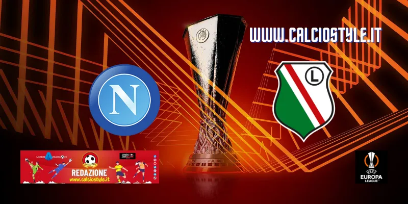 Napoli-Legia Varsavia: probabili formazioni e dove vederla