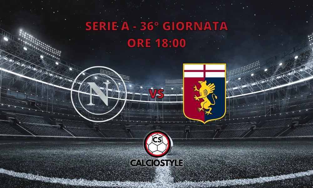 Napoli-Genoa: probabili formazioni e dove vederla