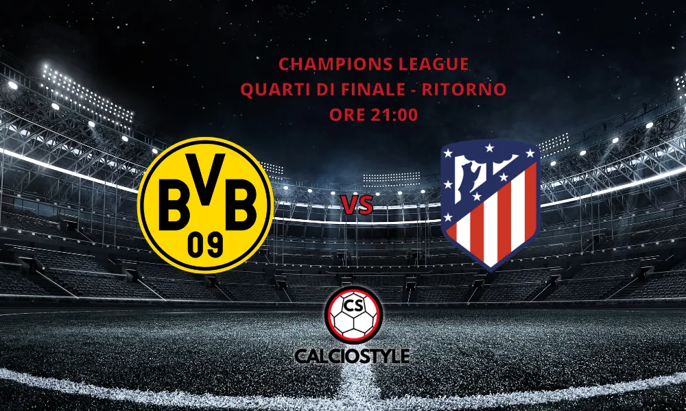 Borussia Dortmund-Atletico Madrid: probabili formazioni e dove vederla