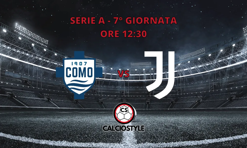 Como-Juventus: le probabili formazioni e dove vederla