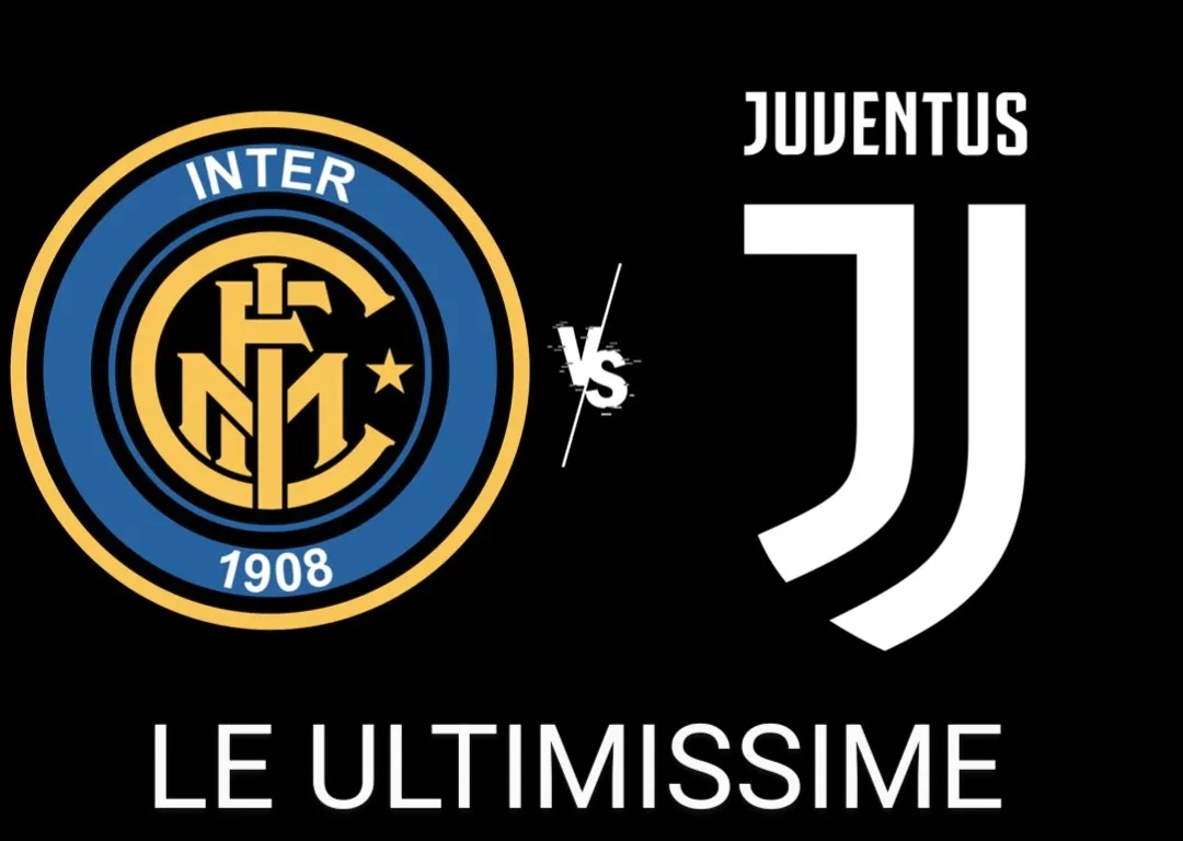 Inter-Juventus: le ultimissime!