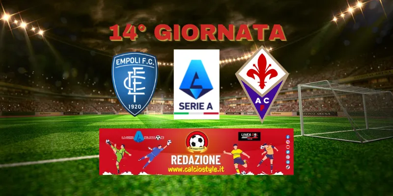 Empoli-Fiorentina, le ultimissime