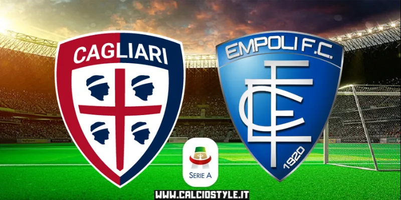 Cagliari-Empoli: Probabili formazioni e dove vederla