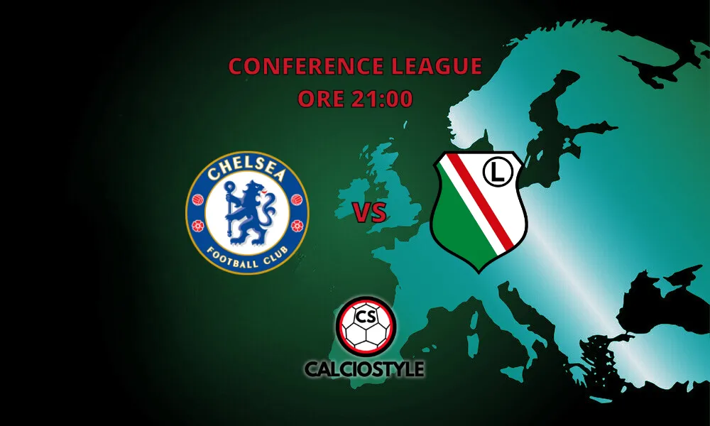 Chelsea-Legia Varsavia, probabili formazioni e dove vederla