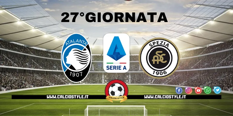 Atalanta-Spezia: probabili formazioni e dove vederla