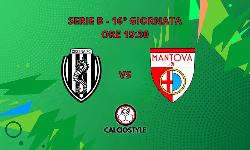 Cesena-Mantova: probabili formazioni e dove vederla