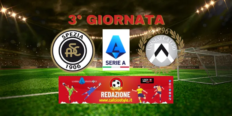 Spezia-Udinese: probabili formazioni e dove vederla