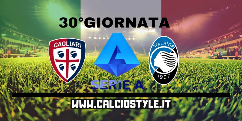 Cagliari Atalanta; probabili formazioni e dove vederla
