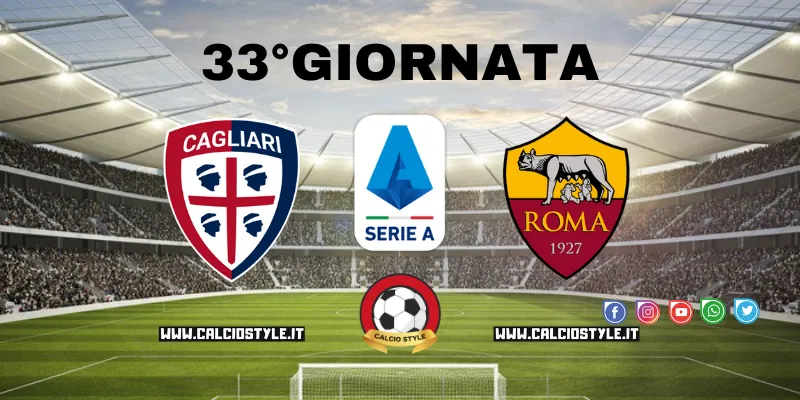 Cagliari-Roma: probabili formazioni e dove vederla