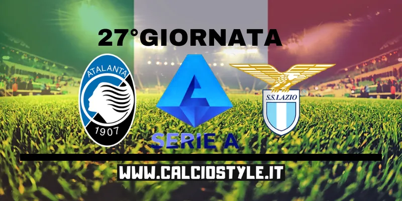Atalanta-Lazio: probabili formazioni e dove vederla