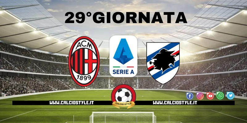 Milan-Sampdoria: le possibili formazioni e dove vederla