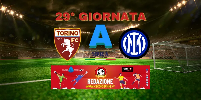 Torino-Inter: probabili formazioni e dove vederla