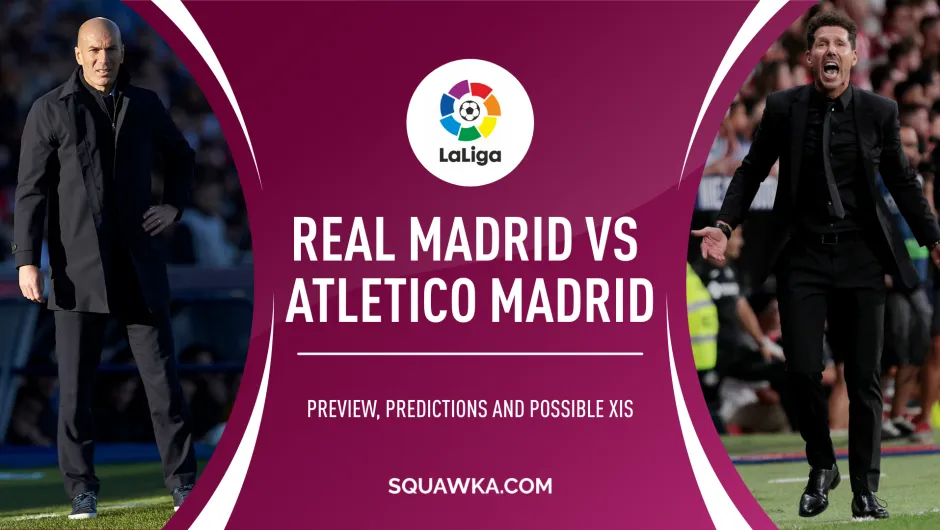 Real Madrid-Atletico Madrid: le probabili formazioni e dove vederla