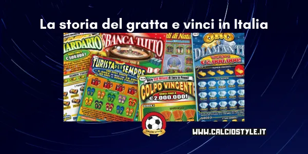 La storia del gratta e vinci in Italia