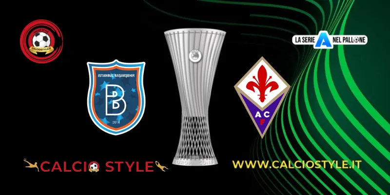 Basaksehir-Fiorentina: probabili formazioni e dove vederla