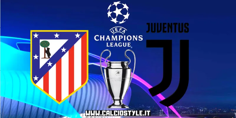 Atletico Madrid-Juventus: probabili formazioni e dove vederla