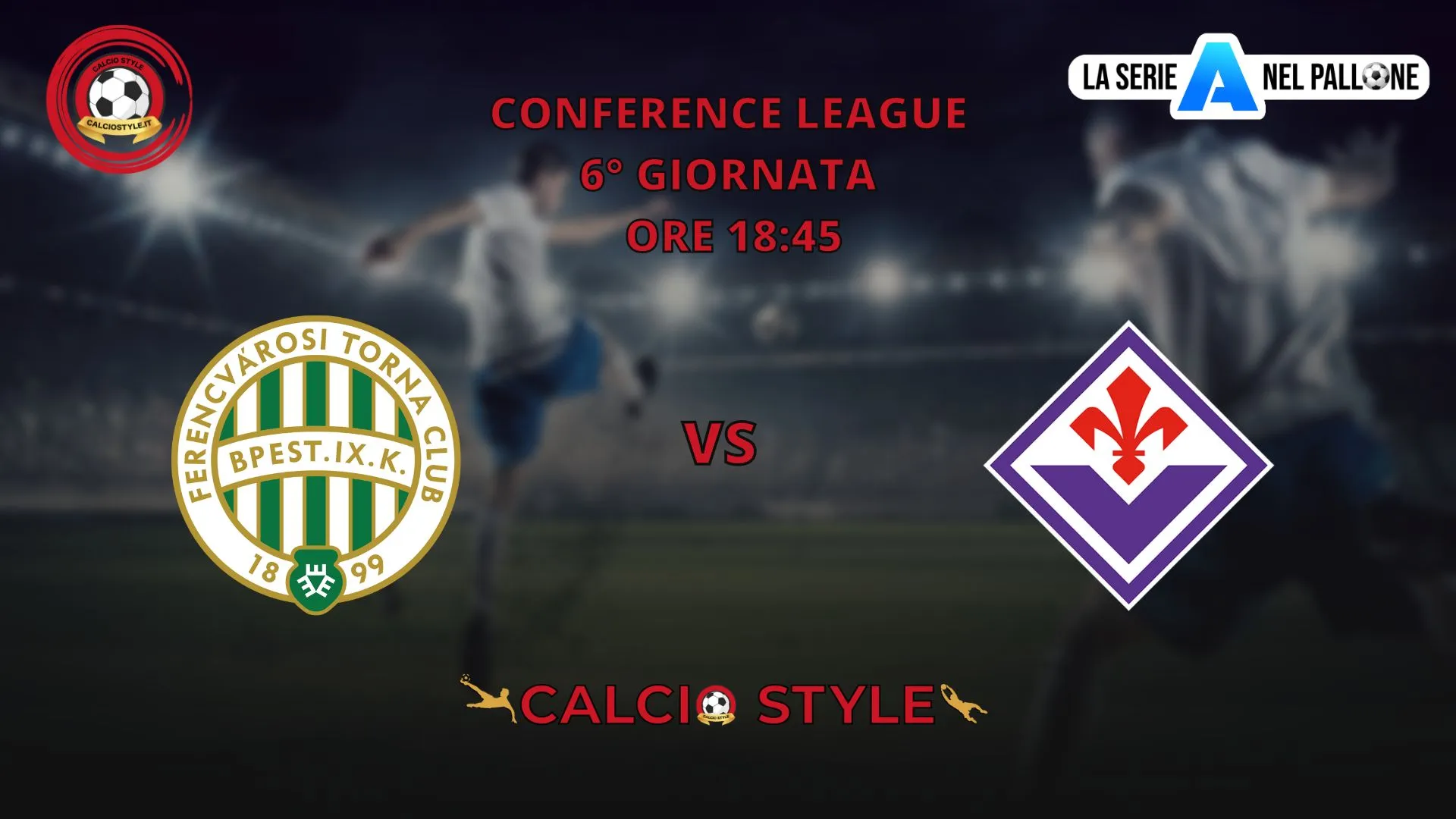 Ferencvaros - Fiorentina: le formazioni ufficiali