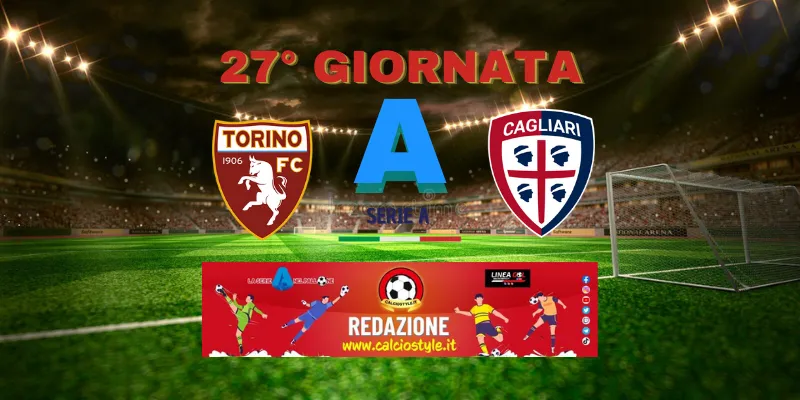 Torino-Cagliari: probabili formazioni e dove vederla