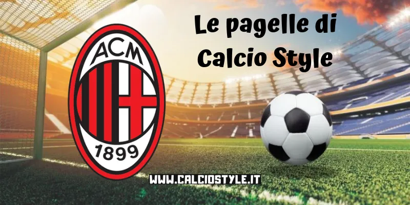 Milan-Empoli: le pagelle dei rossoneri