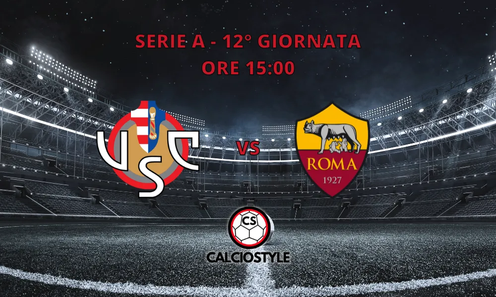 Cremonese-Roma le probabili, formazioni e dove vederla