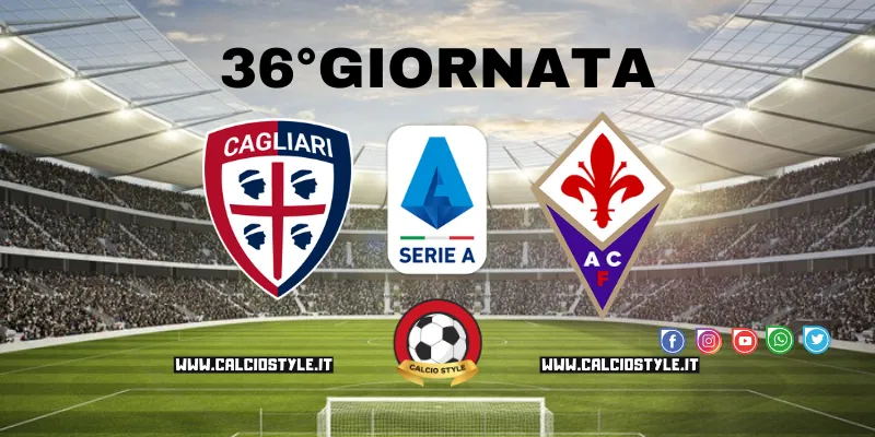 Cagliari-Fiorentina: probabili formazioni e dove vederla