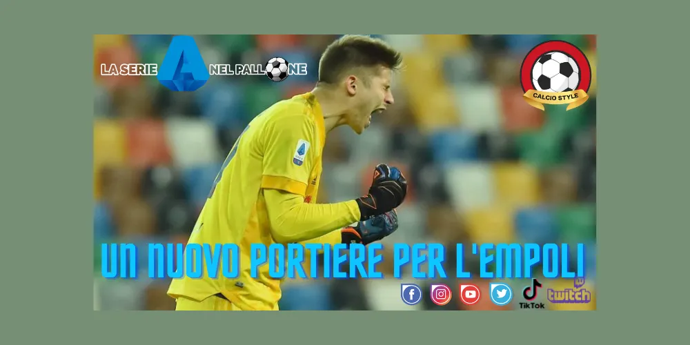 Empoli, è fatta per Guglielmo Vicario