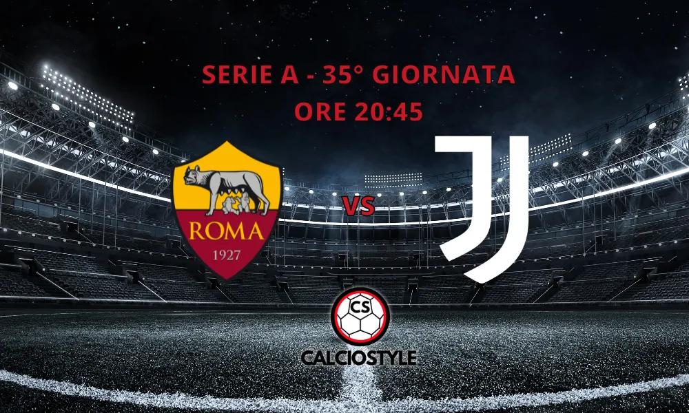 Roma-Juventus, le formazioni ufficiali