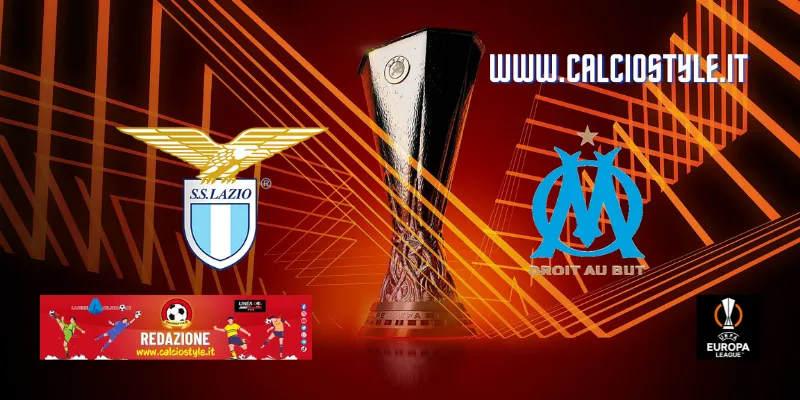 Lazio-Marsiglia: probabili formazioni e dove vederla