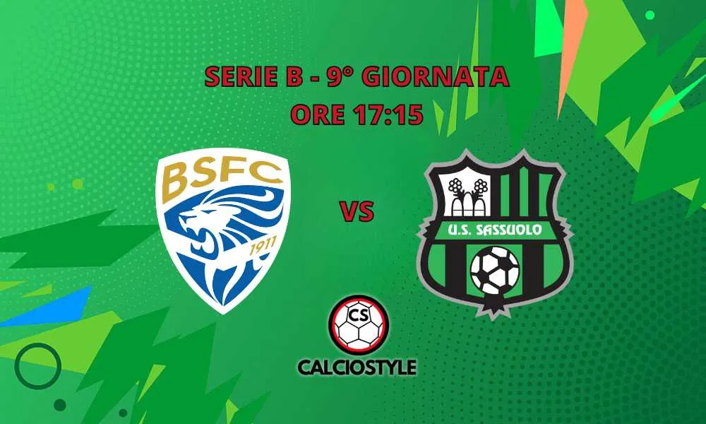 Brescia-Sassuolo, le probabili formazioni e dove vederla