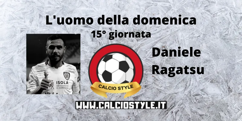L'uomo della Domenica: Daniele Ragatzu